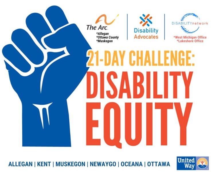 To help people better understand the challenges faced by those with disabilities, the United Ways in Michigan have launched the 21-Day Disability Equity Challenge. 
